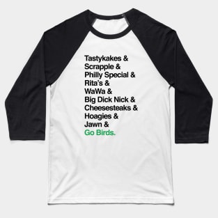 Go Birds. (Only Philly people understand) Baseball T-Shirt